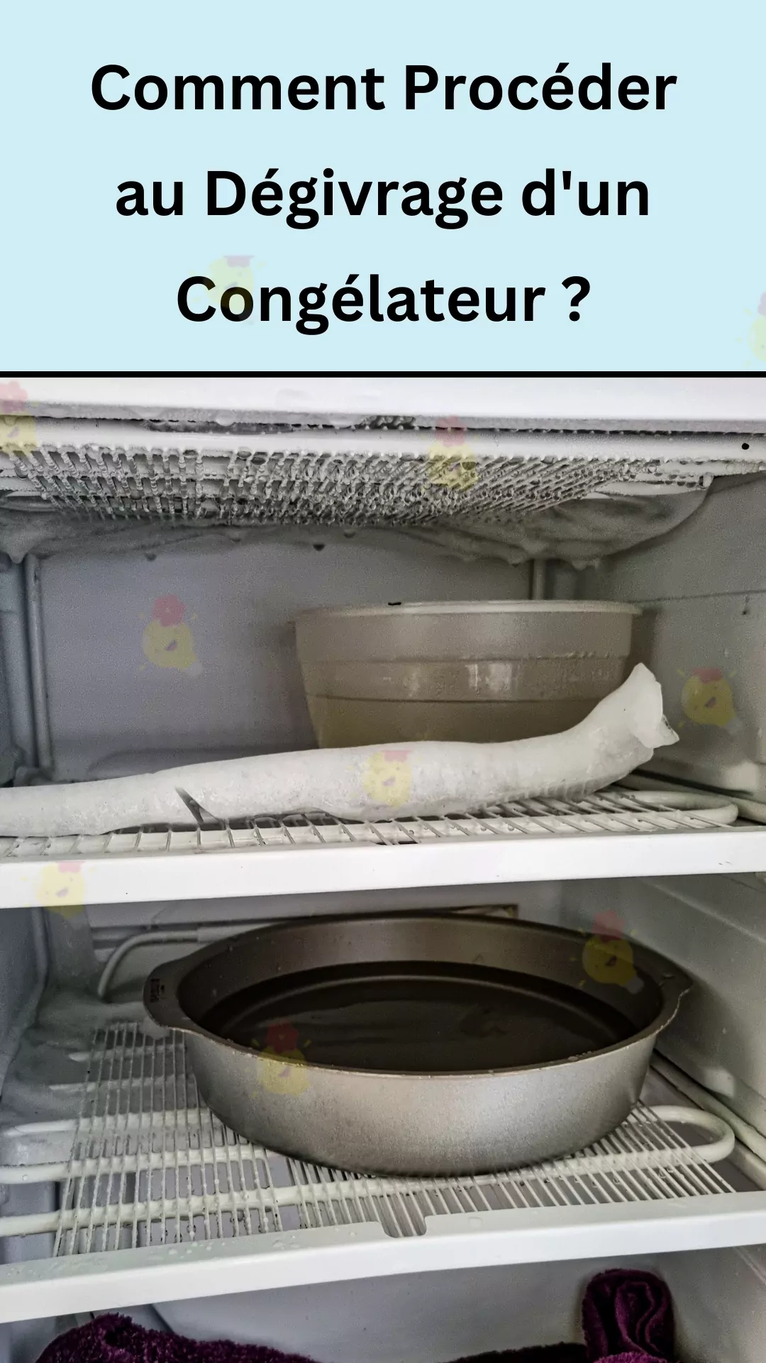 Enlever le givre dans un congélateur avec de l'eau 