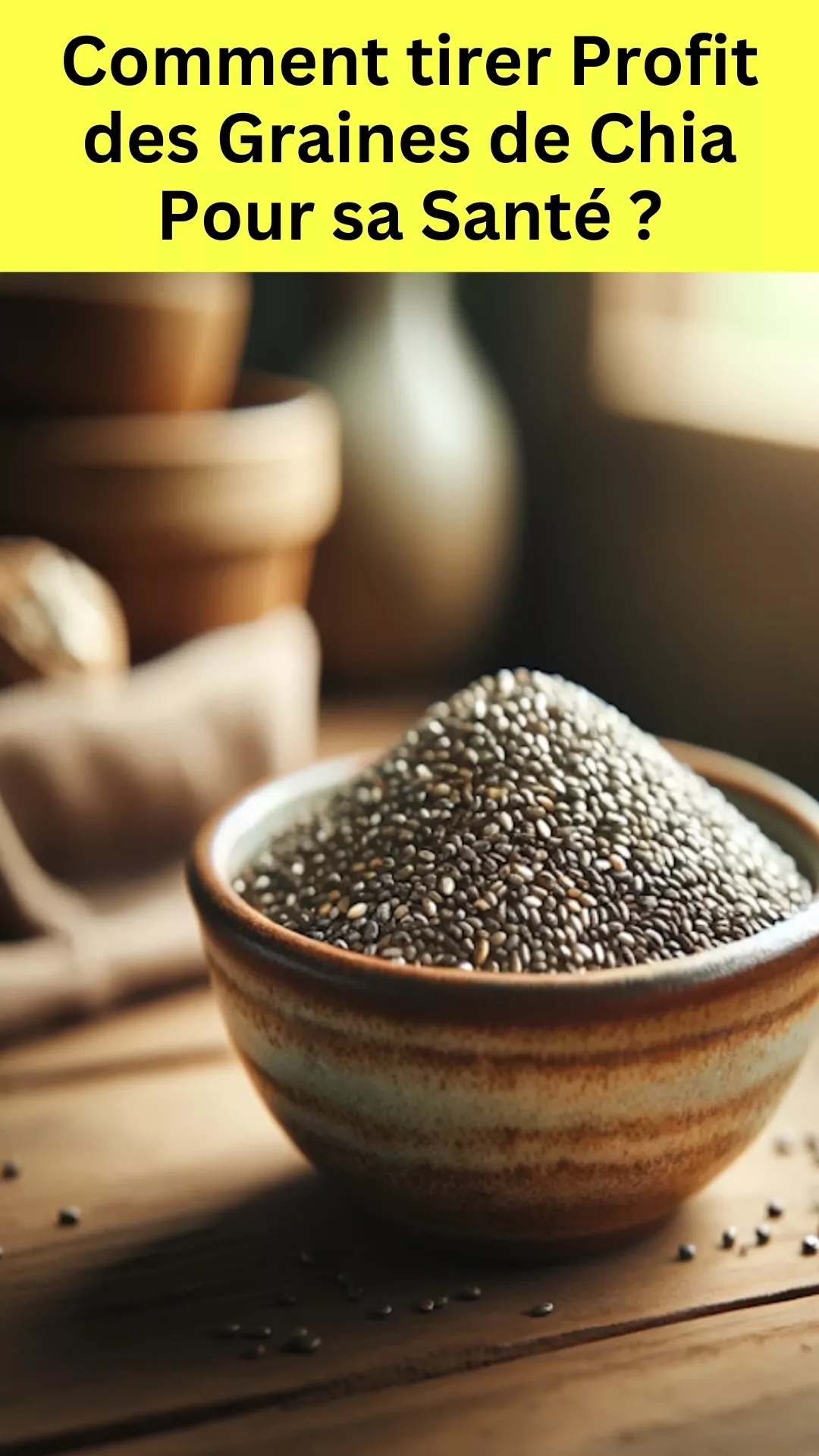 Découvrir l'effet des graines de chia sur l'organisme 